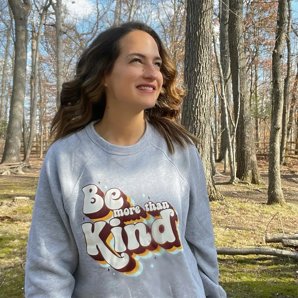 Be More Than Kind Crewneck Fleece
